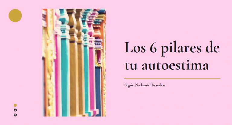 Los 6 pilares de la autoestima
